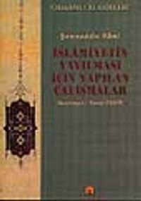 İslamiyetin Yayılması İçin Yapılan Çalışmalar