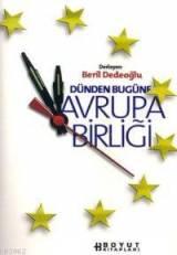 Dünden Bugüne Avrupa Birliği