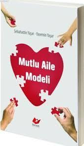 Mutlu Aile Modeli — Sebahattin Yaşar