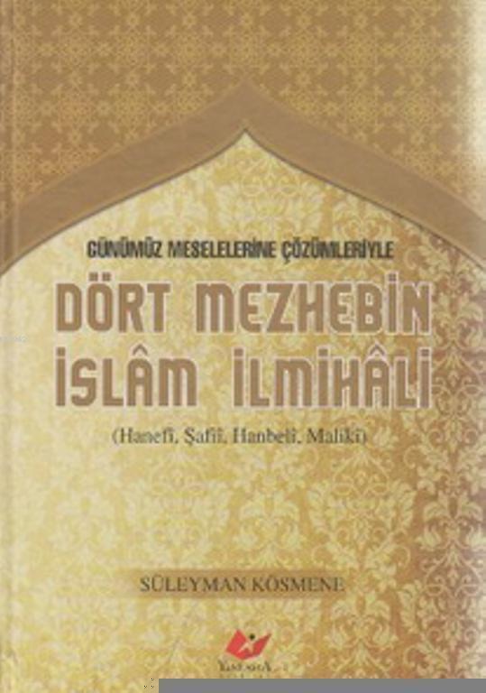 Dört Mezhebin İslam İlmihali
