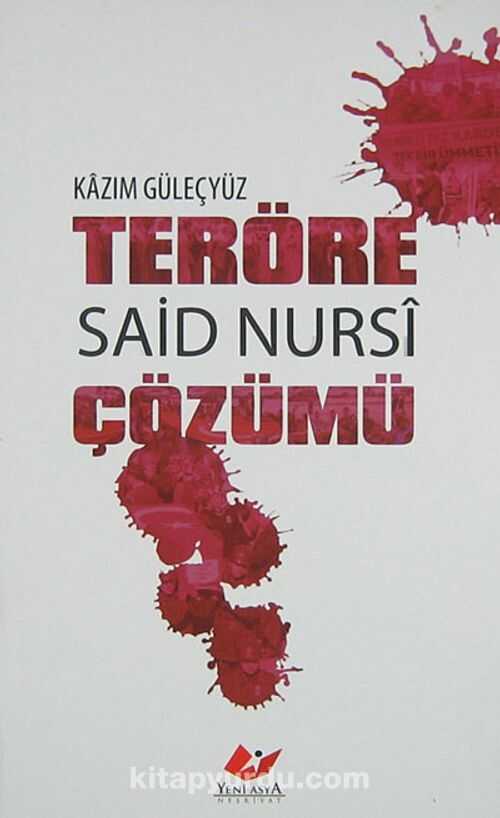 Teröre Said Nursi Çözümü
