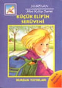Küçük Elifin Serüveni