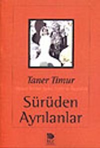 Sürüden AyrılanlarSiyasal İktidar Aydın Tarih ve Özgürlük