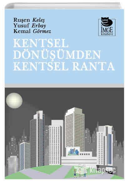 Kentsel Dönüşümden Kentsel Ranta