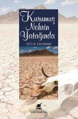 Kurumuş Nehrin Yatağında