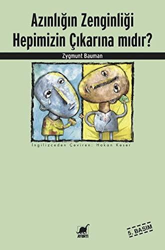 Azinligin Zenginligi Hepimizin Cikarina midir — Zygmunt Bauman