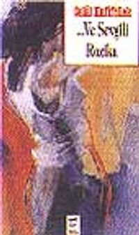 Ve Sevgili Rozika