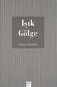 Işık Gölge