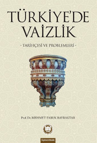 Türkiye'de Vaizlik  Tarihçesi ve Problemleri