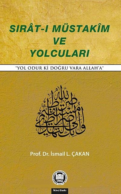 Sırat-ı Müstakim ve Yolcuları