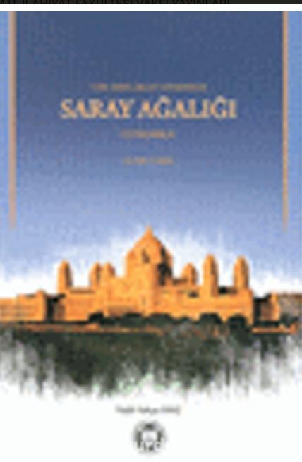 Türk Memlükler Döneminde Saray Ağalığı Üstadarlık
