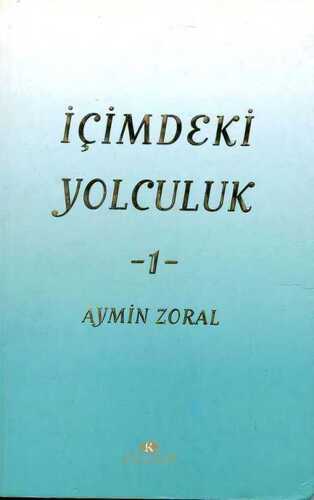 İçimdeki Yolculuk 1