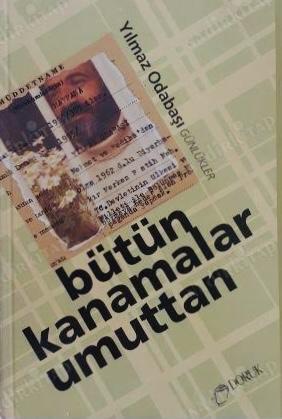 Bütün Kanamalar Umuttan