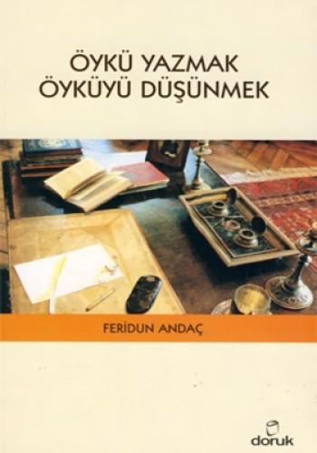 Öykü Yazmak Öyküyü Düşünmek