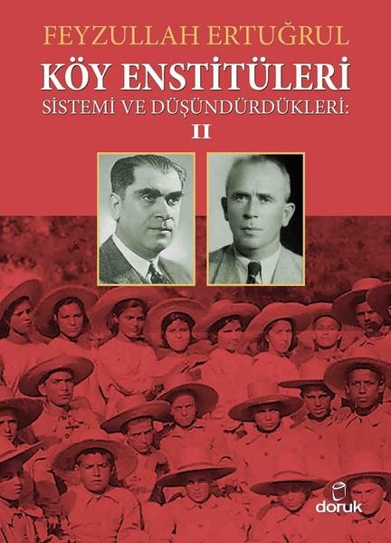 Köy Enstitüleri Sistemi ve Düşündürdükleri 2
