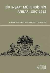 Bir İnşaat Mühendisinin Anıları