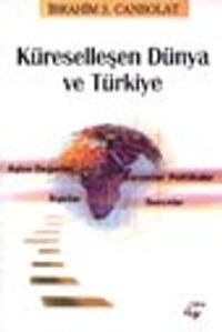 Küreselleşen Dünya ve Türkiye