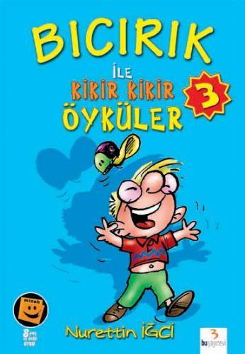 Ders Arası Kikiri 3/ Bıcırık ile Kikir Kikir