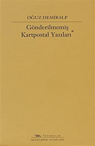 Gönderilmemiş Kartpostal Yazıları