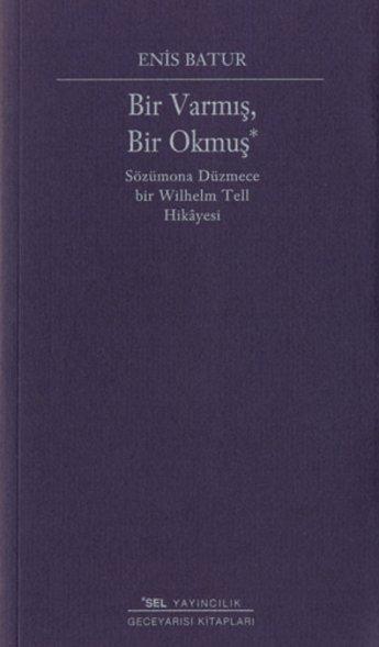Bir Varmış, Bir Okmuş