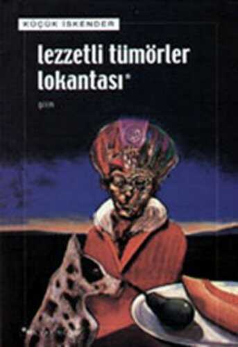 Lezzetli Tümörler Lokantası