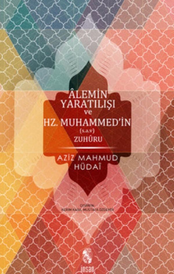 Âlemin Yaratılışı ve Hz.Muhammed'in Zuhûru