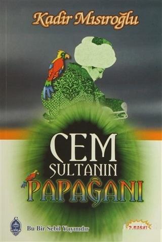 Cem Sultanın Papağanı