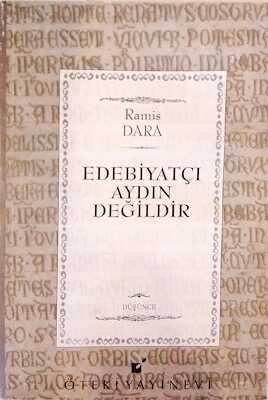 Edebiyatçı Aydın Değildir