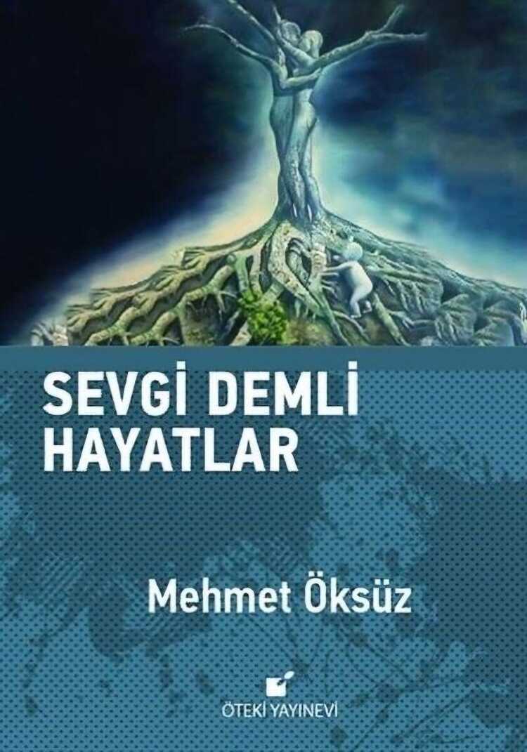 Sevgi Demli Hayatlar