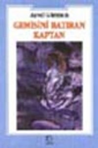 Gemisini Batıran Kaptan