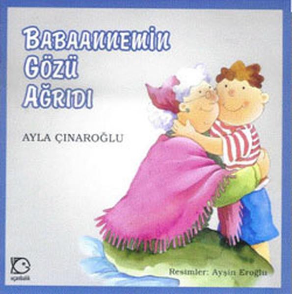 Babaannemin Gözü Ağrıdı