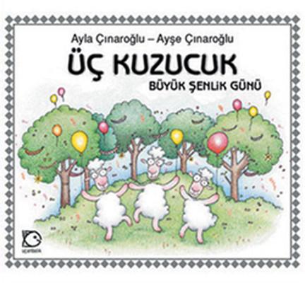 Üç Kuzucuk - Büyük Şenlik Günü