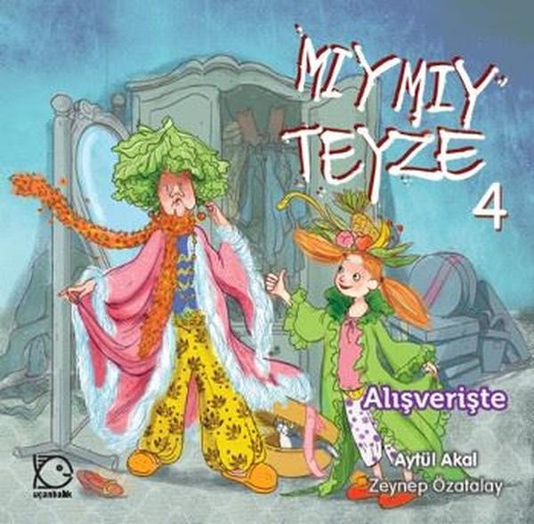 Mıymıy Teyze 4