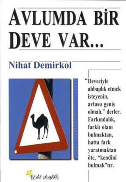 Avlumda Bir Deve Var
