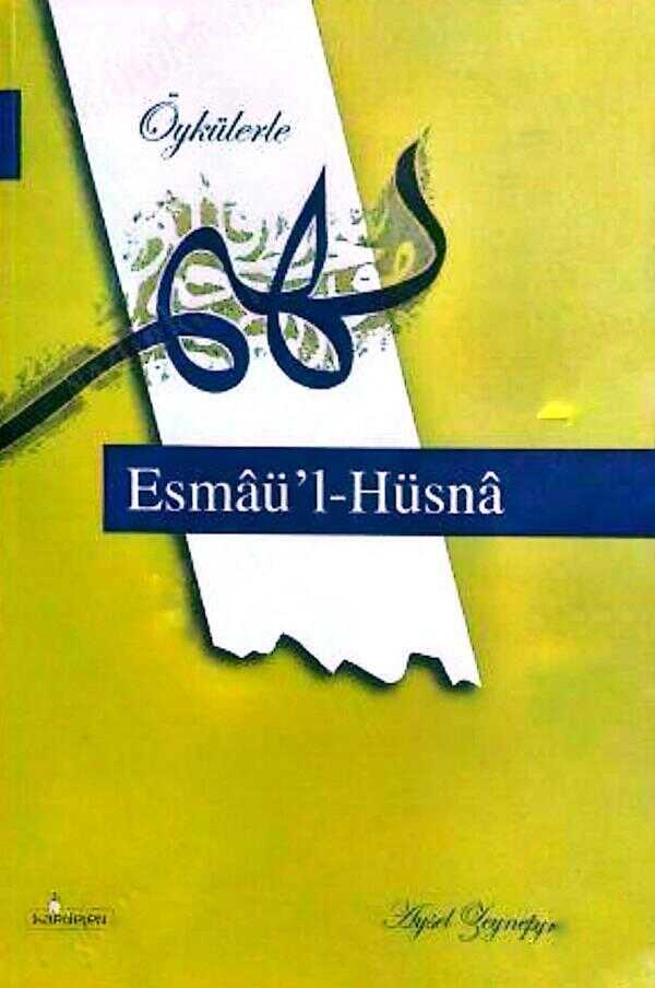 Öykülerle Esmaü'l-Hüsna