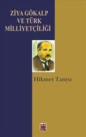 Ziya Gökalp ve Türk Milliyetçiliği