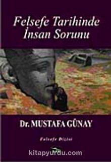 Felsefe Tarihinde İnsan Sorunu