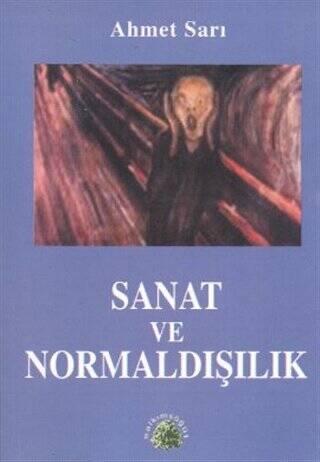 Sanat Ve Normaldışılık