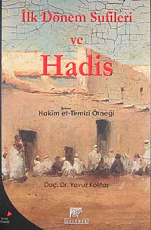İlk Dönem Sufileri ve Hadis