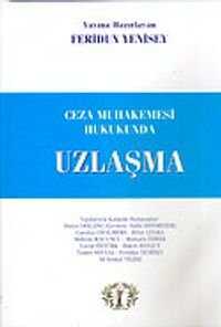 Uzlaşma/Ceza Muhakemesi Hukukunda