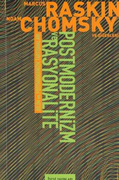 Bilim ve Postmodernizm Tartışmaları: Postmodernizim ve Rasyonalite