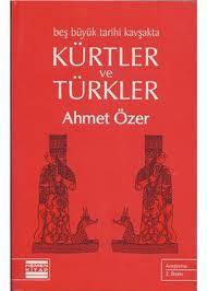 Beş Büyük Tarihi Kavşakta Kürtler ve Türkler