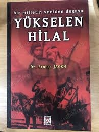 Yükselen Hilal / Bir Milletin Yeniden Doğuşu