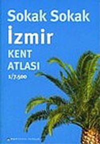Sokak Sokak İzmir Kent Atlası