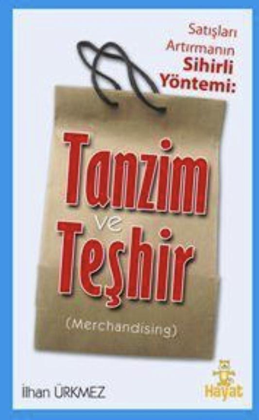 Satışları Artırmanın Sihirli Yöntemi: Tanzim ve Teşhir