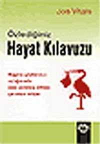 Özlediğiniz Hayat Kılavuzu