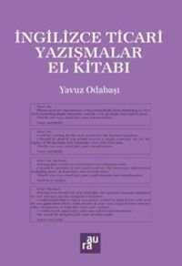 İngilizce Ticari Yazışmalar El Kitabı