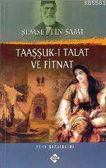 Taaşşuk-ı Talat ve Fitnat