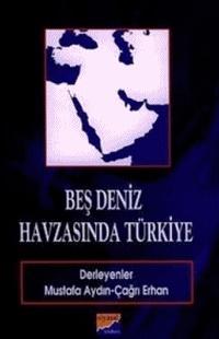Beş Deniz Havzasında Türkiye