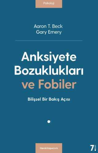 Anksiyete Bozuklukları ve Fobiler